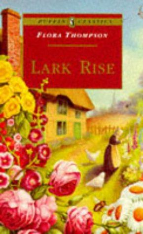 Imagen del vendedor de Lark Rise (Puffin Classic) a la venta por WeBuyBooks