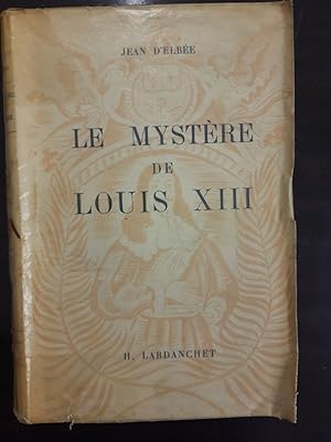 Immagine del venditore per Le mystere de Louis XIII venduto da Dmons et Merveilles