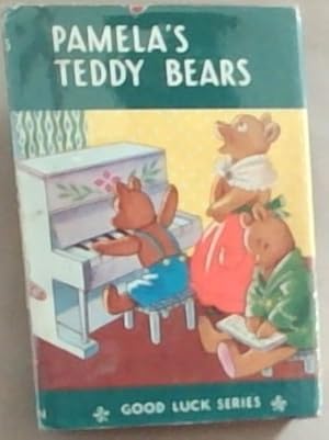 Pamela's Teddy Bears (Good Luck Series)