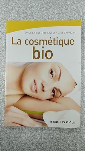 Image du vendeur pour La cosmtique bio mis en vente par Dmons et Merveilles