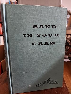 Sand In Your Craw