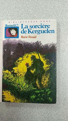 Seller image for La sorcire de Kerguelen for sale by Dmons et Merveilles
