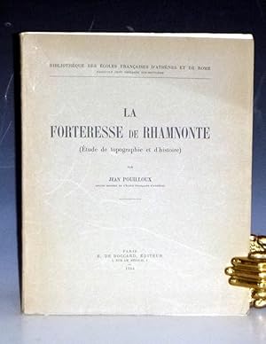 La Forteresse De Rhamnonte (Etude De Topographie et d'hisoitre)