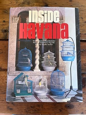 Seller image for Inside Havana.photos by Gianni Basso. Text by Julio Csar Prez Hernndes. Ed. Angelika Taschen. [Transl. Simone Ott .] for sale by Antiquariat Liber Antiqua
