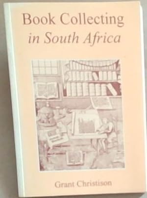 Bild des Verkufers fr Book collecting in South Africa zum Verkauf von Chapter 1