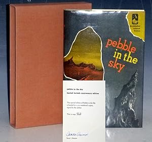 Pebble in the Sky (signed Commemorative Edition, 468 of 1500 Copies