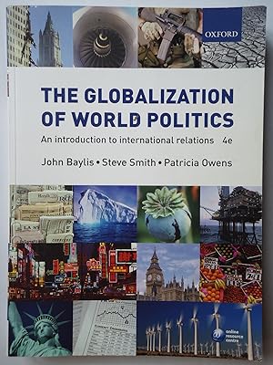 Image du vendeur pour THE GLOBALIZATION OF WORLD POLITICS. An Introduction to International Relations mis en vente par GfB, the Colchester Bookshop