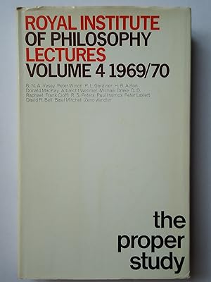 Imagen del vendedor de Royal Institute of Philosophy Lectures. Volume Four 1969-1970. THE PROPER STUDY a la venta por GfB, the Colchester Bookshop