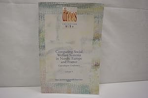 Seller image for Comparing Social Welfare Systems in Nordic Europe and France (= Copenhangen Conference, France - Nordic Europe, Volume 4) for sale by Antiquariat Wilder - Preise inkl. MwSt.