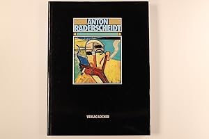 Seller image for ANTON RDERSCHEIDT. anlsslich der Ausstellung Anton Rderscheidt (1892 - 1970) - Retrospektive vom 14.6. - 29.8.1993 in der Klner Josef-Haubrich-Kunsthalle for sale by INFINIBU KG