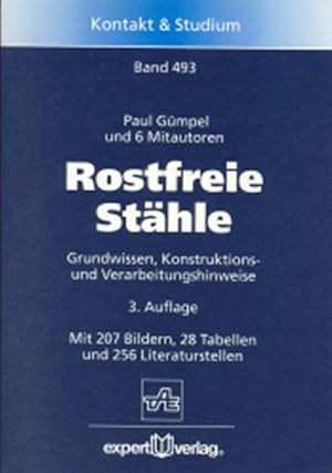 Immagine del venditore per Rostfreie Sthle: Grundwissen, Konstruktions- und Verarbeitungshinweise (Kontakt & Studium) venduto da Studibuch