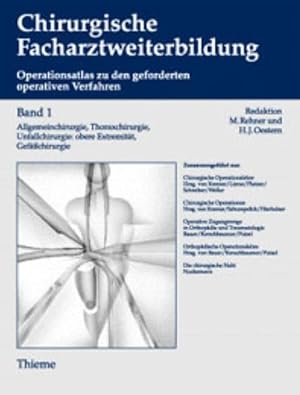 Seller image for Chirurgische Facharztweiterbildung, Band 1: Operationsatlas zu den geforderten operativen Verfahren for sale by Studibuch