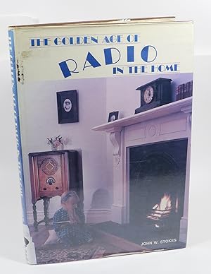 Seller image for The Golden Age of Radio in the Home for sale by Renaissance Books, ANZAAB / ILAB