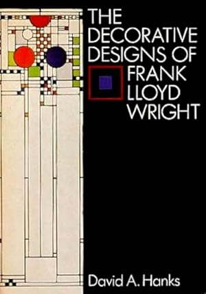 Seller image for The Decorative Designs of Frank Lloyd Wright for sale by LEFT COAST BOOKS