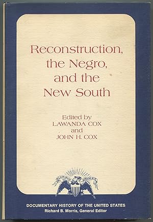 Image du vendeur pour Reconstruction, the Negro, and the New South mis en vente par Between the Covers-Rare Books, Inc. ABAA