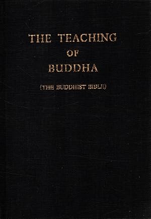Bild des Verkufers fr The teaching of Buddha. A Compendium of Many Scriptures Translated from the Japanese zum Verkauf von Versandantiquariat Nussbaum