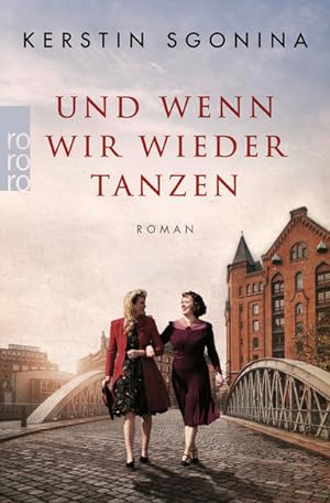 Bild des Verkufers fr Und wenn wir wieder tanzen: Ein historischer Hamburg-Roman zum Verkauf von buchlando-buchankauf