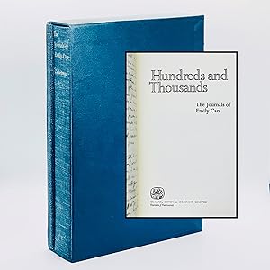 Hundreds and Thousands: The Journals of Emily Carr [Two Volumes Housed in Slipcase]