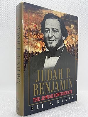 Judah P. Benjamin - The Jewish Confederate (Signed First Edition)