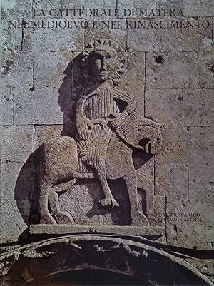 Immagine del venditore per La Cattedrale di Matera nel Medioevo e nel Rinascimento venduto da FolignoLibri