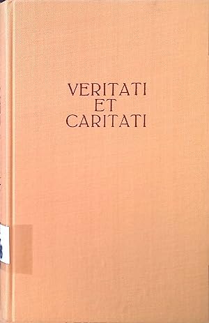 Image du vendeur pour Veritati et caritati : Hirtenworte, Predigten u. Ansprachen. mis en vente par books4less (Versandantiquariat Petra Gros GmbH & Co. KG)