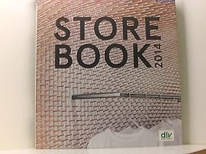 Seller image for Store Book 2014: Herausragende Ladenbaukonzepte   Die wichtigsten Trends und Shopfitting Events 2014 Hrsg.: Dlv - Netzwerk Ladenbau e.V. Reinhard Peneder for sale by Book Broker