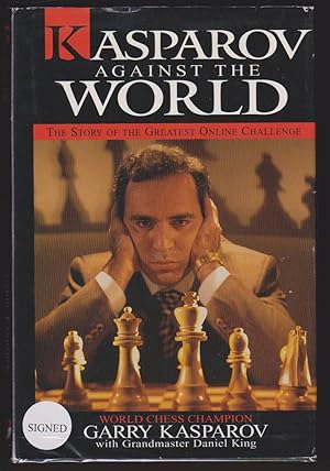 Imagen del vendedor de KASPAROV AGAINST THE WORLD a la venta por Easton's Books, Inc.