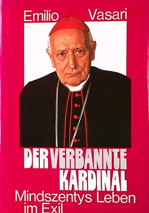 Image du vendeur pour Der verbannte Kardinal. mis en vente par books4less (Versandantiquariat Petra Gros GmbH & Co. KG)