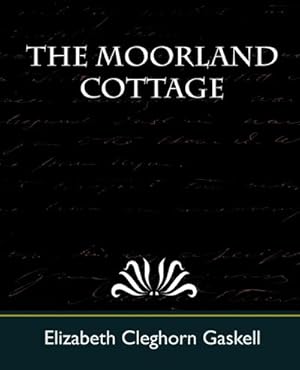 Imagen del vendedor de The Moorland Cottage a la venta por AHA-BUCH GmbH