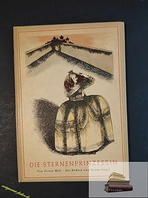 Image du vendeur pour Die Sternenprinzessin. Ein Mrchen von Vivian Wall. mis en vente par Antiquariat-Fischer - Preise inkl. MWST