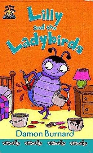 Seller image for My First Read Alones: Lilly and The Ladybirds: Bk.3 for sale by WeBuyBooks 2