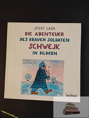 Seller image for Die Abenteuer des braven Soldaten Schwejk in Bildern : nach d. Roman von Jaroslav Hašek. Josef Lada. [Dt. von Rudolf Feigl] / Bund bibliophil for sale by Antiquariat-Fischer - Preise inkl. MWST