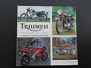 Imagen del vendedor de TRIUMPH MOTORCYCLES. A Century of Passion and Power. a la venta por J. R. Young