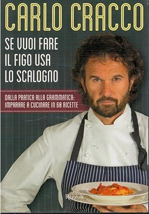 Immagine del venditore per Se vuoi fare il figo usa lo scalogno venduto da Books di Andrea Mancini