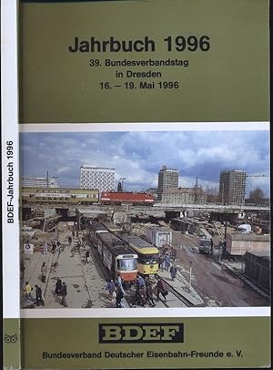 Imagen del vendedor de BDEF Jahrbuch 1996. 39. Bundesverbandstag in Dresden 16.-19. Mai 1996. a la venta por Versandantiquariat  Rainer Wlfel