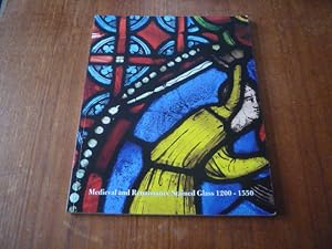 Seller image for Medieval and Renaissance Stained Glass 1200-1550 for sale by Peter Rhodes