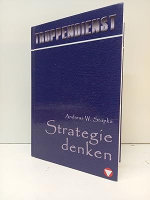 Seller image for Strategie denken. (= Truppendienst-Handbuch). for sale by Antiquariat Langguth - lesenhilft
