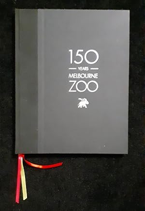 Seller image for 150 Years Melbourne Zoo for sale by Rotary Charity Books
