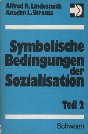 Bild des Verkufers fr Symbolische Bedingungen der Sozialisation; Teil: Teil 2. [Die dt. bers. besorgte Wolfgang Altenhoff] / Sprache und Lernen ; Bd. 27 zum Verkauf von Schrmann und Kiewning GbR