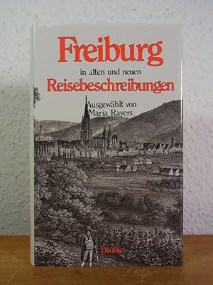 Seller image for Freiburg in alten und neuen Reisebeschreibungen for sale by Antiquariat Weber