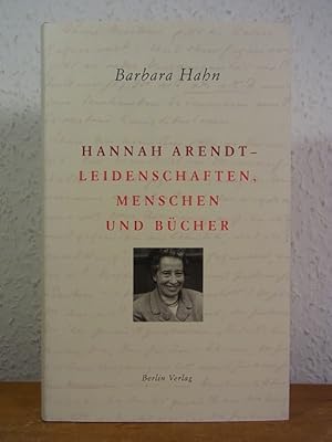 Imagen del vendedor de Hannah Arendt. Leidenschaften, Menschen und Bcher a la venta por Antiquariat Weber