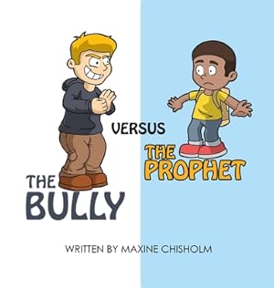 Image du vendeur pour The Bully Versus The Prophet (Hardback or Cased Book) mis en vente par BargainBookStores