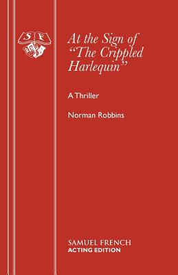 Seller image for At the Sign of the Crippled Harlequin: A Thriller (Paperback or Softback) for sale by BargainBookStores