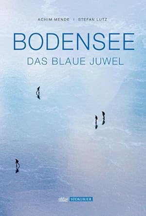 Imagen del vendedor de Bodensee Das blaue Juwel a la venta por Berliner Bchertisch eG