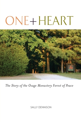 Seller image for One + Heart: The Story of the Osage Forest of Peace (Paperback or Softback) for sale by BargainBookStores