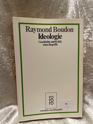 Bild des Verkufers fr Ideologie: Geschichte und Kritik eines Begriffs Geschichte und Kritik eines Begriffs zum Verkauf von Antiquariat Jochen Mohr -Books and Mohr-