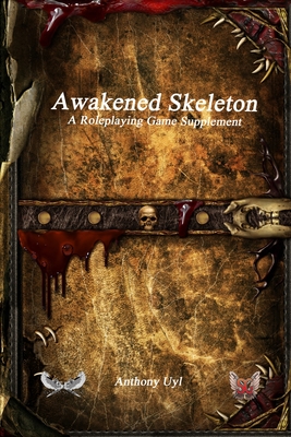 Bild des Verkufers fr Awakened Skeleton A Roleplaying Game Supplement (Paperback or Softback) zum Verkauf von BargainBookStores