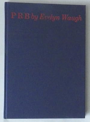 P.R.B.; An Essay on the Pre-Raphaelite Brotherhood;