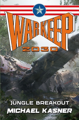 Seller image for Warkeep 2030: Jungle Breakout - Book 2 (Paperback or Softback) for sale by BargainBookStores
