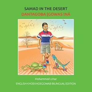Image du vendeur pour Samad in the Desert: English-Khoekhoegowab Bilingual Edition (Paperback or Softback) mis en vente par BargainBookStores